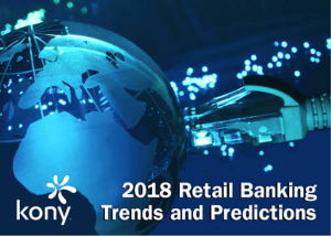 2018 Retail Banking Trends and Predictions