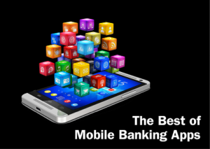 The Best of Mobile Banking Apps