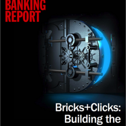 Bricks + Clicks: Building the Digital Branch